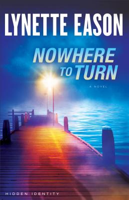 Nowhere to Turn - Lynette Eason