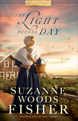 The Light Before Day - Suzanne Woods Fisher