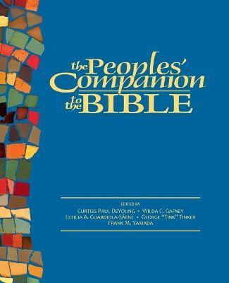 The Peoples' Companion to the Bible - Curtiss Paul Deyoung