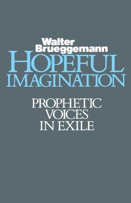 Hopeful Imagination - Walter Brueggemann