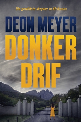 Donkerdrif - Deon Meyer