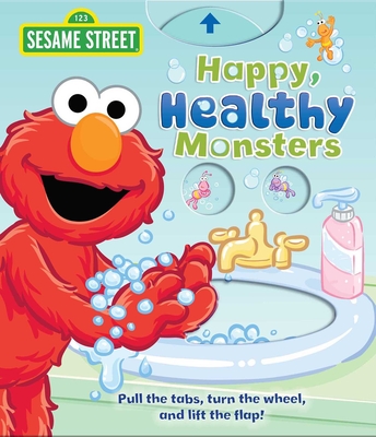 Sesame Street: Happy, Healthy Monsters - Lori C. Froeb