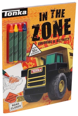 Tonka: In the Zone: Coloring & Activity - Grace Baranowski