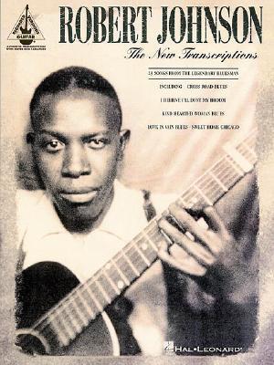 Robert Johnson - The New Transcriptions - Robert Johnson