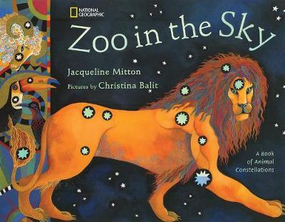 Zoo in the Sky: A Book of Animal Constellations - Author Tbd