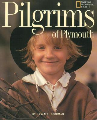 Pilgrims of Plymouth - Susan Goodman