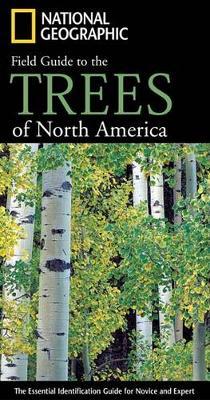 National Geographic Field Guide to the Trees of North America: The Essential Identification Guide for Novice and Expert - Keith Rushforth