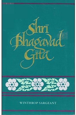 Shri Bhagavad Gita - Winthrop Sargeant