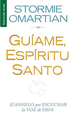 Guiame, Espiritu Santo = Lead Me, Holy Spirit - Stormie Omartian