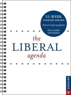 The Liberal Agenda Undated Calendar - Universe Publishing