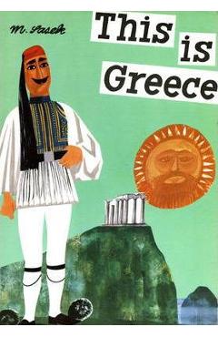 Poza produsului This Is Greece - Miroslav Sasek
