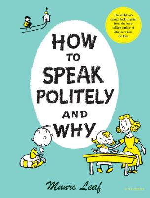 How to Speak Politely & Why - Munro Leaf