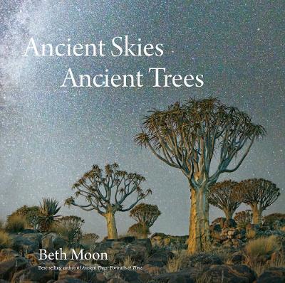 Ancient Skies, Ancient Trees - Clark Strand