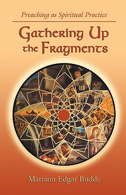 Gathering Up the Fragments - Mariann Edgar Budde