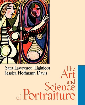 The Art and Science of Portraiture - Sara Lawrence-lightfoot