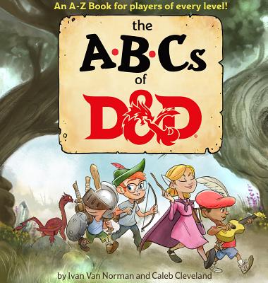 ABCs of D&d (Dungeons & Dragons Children's Book) - Ivan Van Norman
