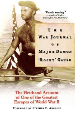 Coperta cărții 'The War Journal of Major Damon Rocky Gause - Damon Gause'