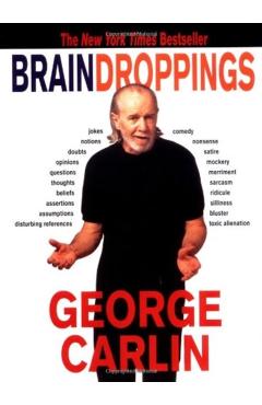 Brain Droppings - George Carlin