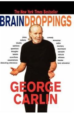 Coperta cărții 'Brain Droppings - George Carlin'