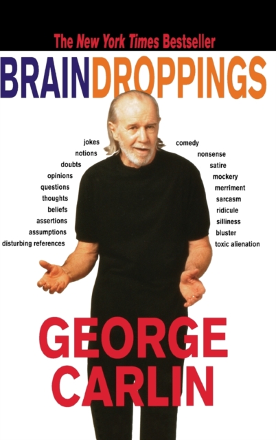 Brain Droppings - George Carlin