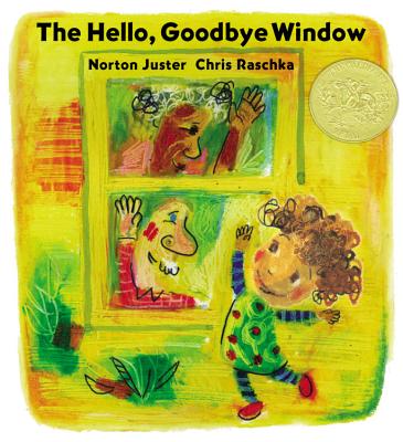 The Hello, Goodbye Window - Norton Juster