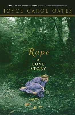 Rape a Love Story - Joyce Carol Oates