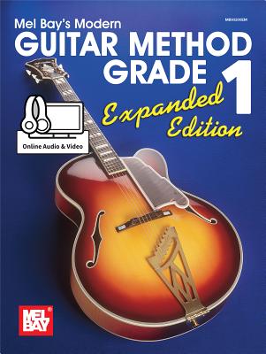 Modern Guitar Method Grade 1, Expanded Edition - Bay Mel