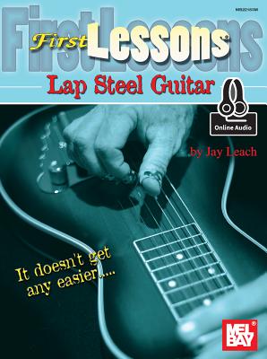 First Lessons Lap Steel Guitar - Jay Leach
