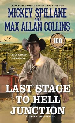 Last Stage to Hell Junction - Mickey Spillane