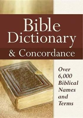 Bible Dictionary & Concordance - Castle Books