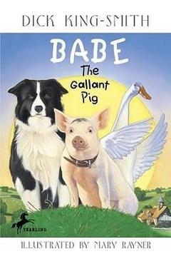Coperta cărții 'Babe: The Gallant Pig - Dick King-smith'