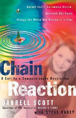 Chain Reaction: A Call to Compassionate Revolution - Darrell Scott