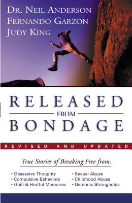 Released from Bondage - Neil T. Anderson