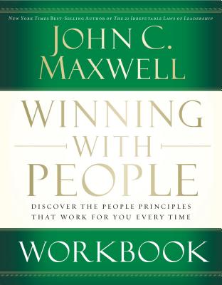 Winning with People Workbook - John C. Maxwell