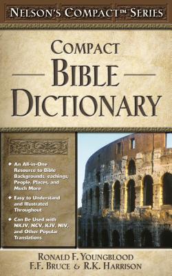 Compact Bible Dictionary - Ronald F. Youngblood