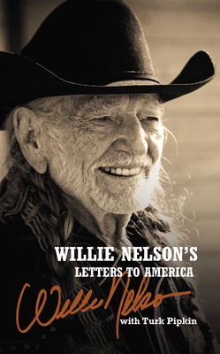 Willie Nelson's Letters to America - Willie Nelson