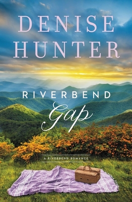 Riverbend Gap - Denise Hunter
