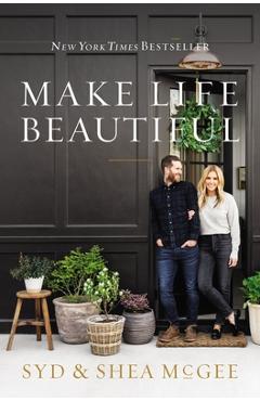Poza produsului Make Life Beautiful - Syd Mcgee