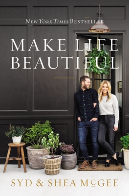 Make Life Beautiful - Syd Mcgee