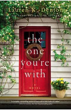 Coperta cărții 'The One You're with - Lauren K. Denton'