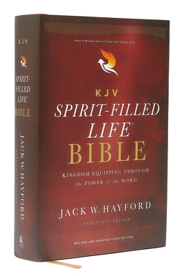 Kjv, Spirit-Filled Life Bible, Third Edition, Hardcover, Red Letter Edition, Comfort Print: Kingdom Equipping Through the Power of the Word - Jack W. Hayford