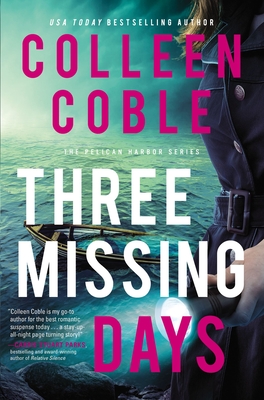 Three Missing Days - Colleen Coble