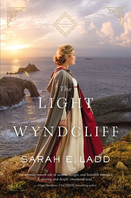 The Light at Wyndcliff - Sarah E. Ladd