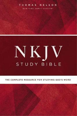 NKJV Study Bible, Hardcover, Red Letter Edition, Comfort Print: The Complete Resource for Studying God's Word - Thomas Nelson