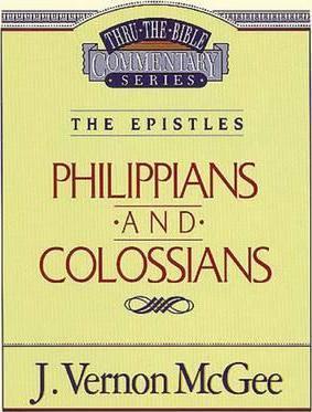 Thru the Bible Vol. 48: The Epistles (Philippians/Colossians) - J. Vernon Mcgee