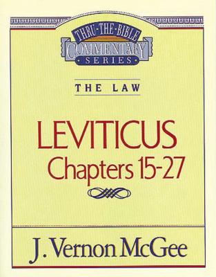 Thru the Bible Vol. 07: The Law (Leviticus 15-27), 7 - J. Vernon Mcgee