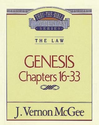 Thru the Bible Vol. 02: The Law (Genesis 16-33), 2 - J. Vernon Mcgee