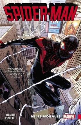 Spider-Man: Miles Morales, Volume 1 - Brian Michael Bendis