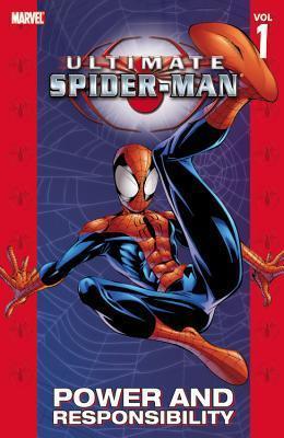 Ultimate Spider-Man - Volume 1: Power & Responsibility - Brian Michael Bendis