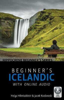 Beginner's Icelandic with Online Audio - Helga Hilmisd�ttir